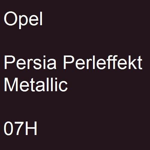 Opel, Persia Perleffekt Metallic, 07H.